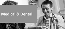 Medical and Dental